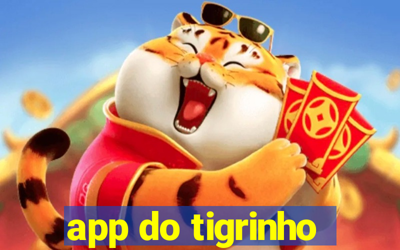 app do tigrinho